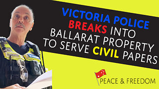 Victoria Police breaks into Ballarat property to serve civil papers