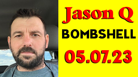 Jason Q BOMBSHELL 5.7.23