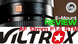 Viltrox AF 13mm F1.4 STM | Sony E-Mount Review | DA
