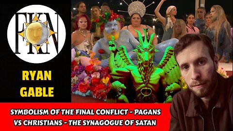 Symbolism of the Final Conflict - Pagans vs Christians - The Synagogue of Satan | Ryan Gable