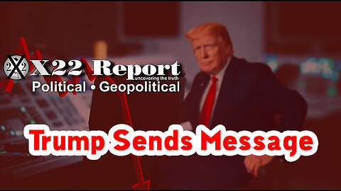 Trump Sends Message: WWG1WGA//FJB!