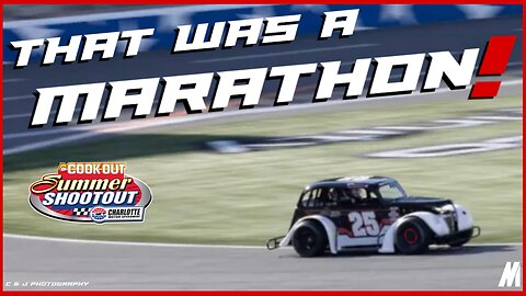 4 Races In The Same Day!!!/ Charlotte Motor Speedway Summer Shootout Rounds 3 & 4