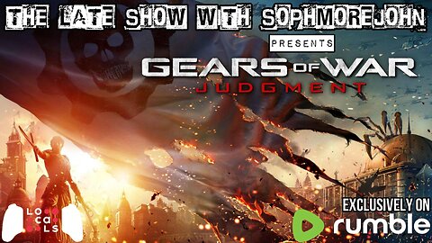 Rooster | Episode 3 Season 1 (Finale) | Gears of War Judgment - The Late Show With sophmorejohn