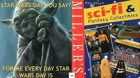 LET'S HAVE A LOOK AT MILLER’S SCI FI AND FANTASY COLLECTIBLES BOOK