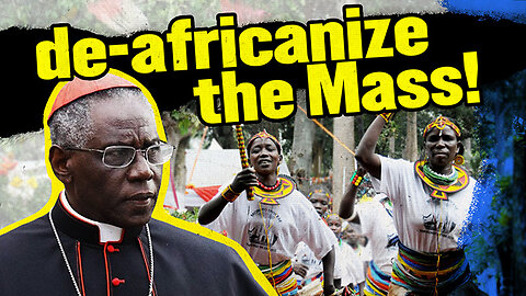 Cdl. Robert Sarah Catholicizes African Liturgy | Rome Dispatch