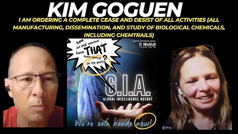 KIM GOGUEN | INTEL | Cease and Desist of all activities including CHEMTRAILS - Have they stopped ?