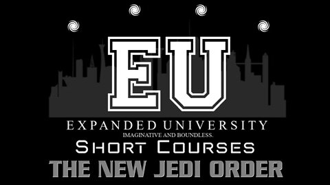 Expanded University Short Courses - Podcast - New Jedi Order