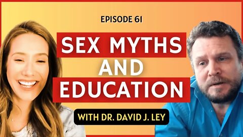 David J Ley on Why Millennials Have Less Sex, Porn Addiction, & More! Chatting with Candice EP 61