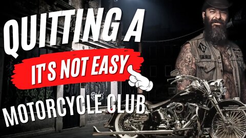 LEAVING AN OUTLAW MOTORCYCLE CLUB IS NO EASY FEAT
