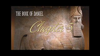 Daniel Chapter 5 The Fall of Babylon