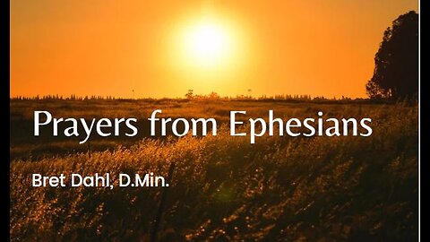 Prayers with Ephesians