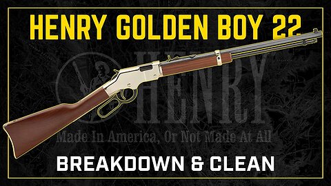 Gun Cleaning 101: Henry Golden Boy .22 LR