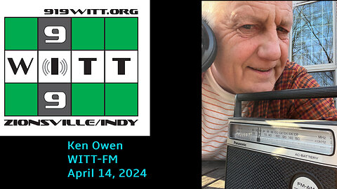 April 14, 2024 - Ken Owen Show (+ 'Overtime') on WITT-FM