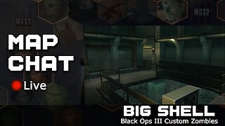 Big Shell - Live Mapping/Coding/Chat - BO3 Custom Zombies