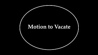 Motion to Vacate