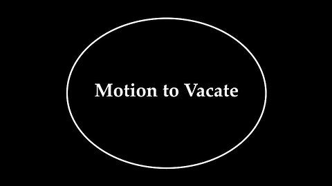 Motion to Vacate