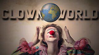 CLOWN WORLD | The Nerd War On Woke: A Documentary