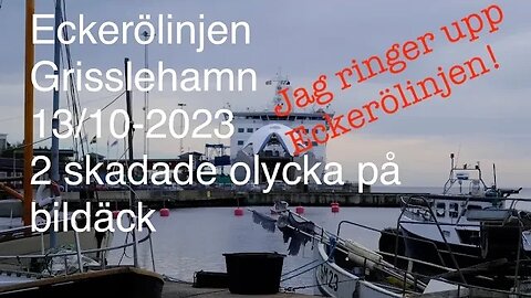 “Olycka” på M/S Eckerö 13:10 2023 2 skadade Livesändning och samtal med Eckerölinjens VD