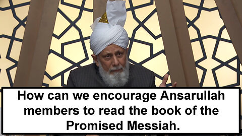 How can we encourage Ansarullah members to read the book of the Promised Messiah?