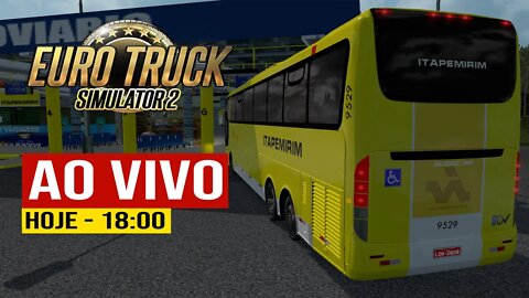 Euro Truck Simulator 2 - AO VIVO - Busão edition 2