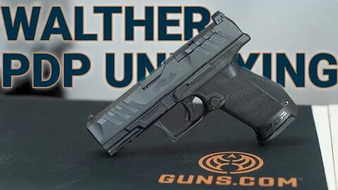 Unboxing the New Walther PDP Pistol