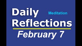 Daily Reflections Meditation Book – February 7 – Alcoholics Anonymous - Read Along – Sober Recovery