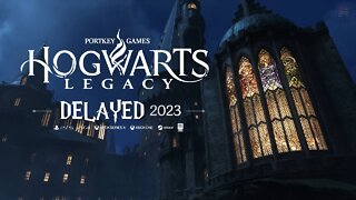 Hogwarts Legacy Has Been DELAYED To 2023!
