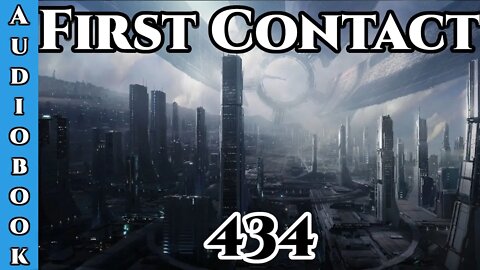 First Contact CH. 434 (Archangel Terra Sol , Humans are Space Orcs)