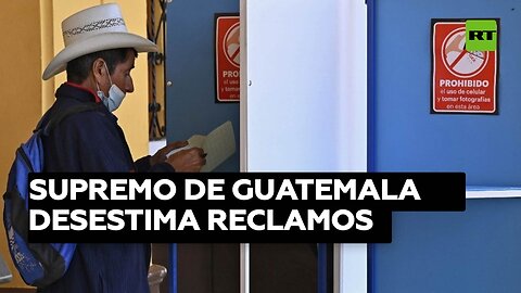 Supremo de Guatemala desestima reclamos y da vía libre para oficializar resultados electorales