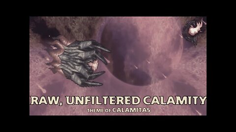 Raw, Unfiltered Calamity (Remix) - Terraria Calamity