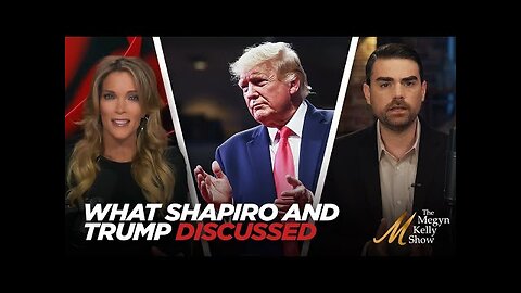 Ben Shapiro Reveals What He and Former President Trump Talked About