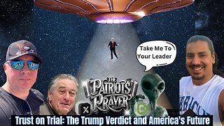 The Patriots Prayer Live: Trust on Trial: The Trump Verdict and America's Future