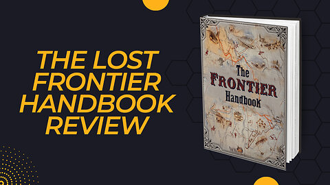 Lost Frontier Handbook - A Life-Saving Guide to Surviving Tough Times