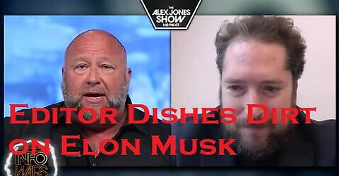 Editor Dishes Dirt on Elon Musk