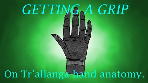 Tr’allanga hands and how they differ from humans.