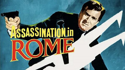 ASSASSINATION IN ROME 1965 US Reporter Searching for a Missing Husband in Rome FULL MOVIE HD & W/S