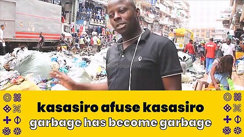 garbage has become garbage - kampala waste management