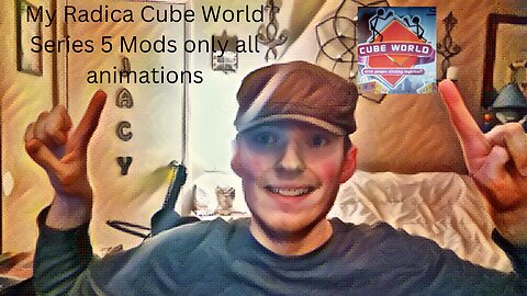 My Radica Cube World Series 5 Mods only all animations