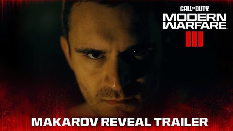 Makarov Emerges: Modern Warfare III Reveal Trailer Breakdown.