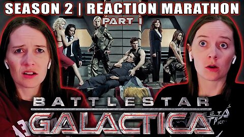Battlestar Galactica | Season 2 - Part 1 | Reaction Marathon | First Time Watching