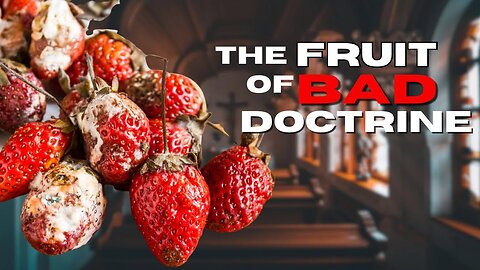 The Danger of False Teachings and Bad Doctrines