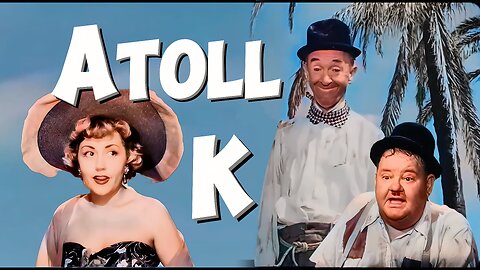 Atoll K (Utopia) - 1950 (HD) | Starring Laurel & Hardy with Suzy Delair