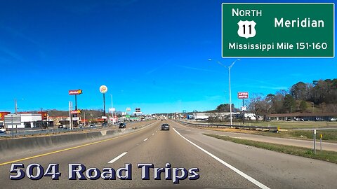 Road Trip #868 - US-11 N - Mississippi Mile 151-160 - Meridian