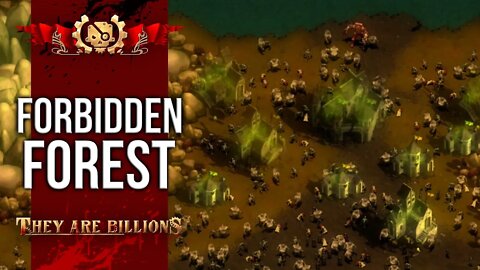 FORBIDDEN Forest | BRUTAL 300% | They Are Billions Campaign