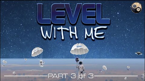 LEVEL With Me - Documentary >> Part 3