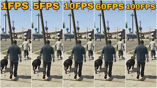 GTA 5 FPS Comparison - 1 FPS VS 10 FPS VS 30 FPS VS 60 FPS VS 100 FPS