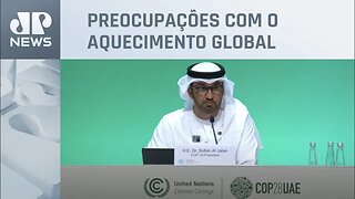 Presidente da COP 28 diz que respeita afirmações da ciência sobre clima