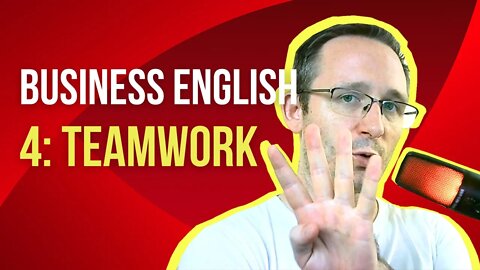 Business English Series Ep. 4: Teamwork