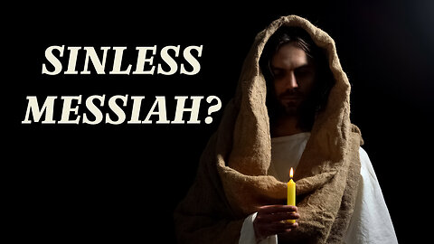 Does the Tanakh Prophecy a SINLESS Messiah?