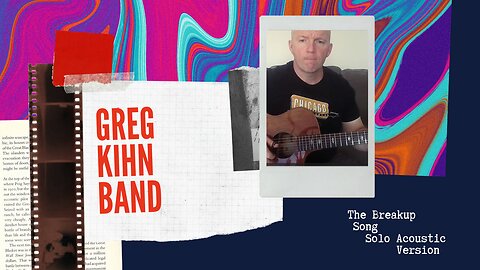 "The Breakup Song" Greg Kihn Band